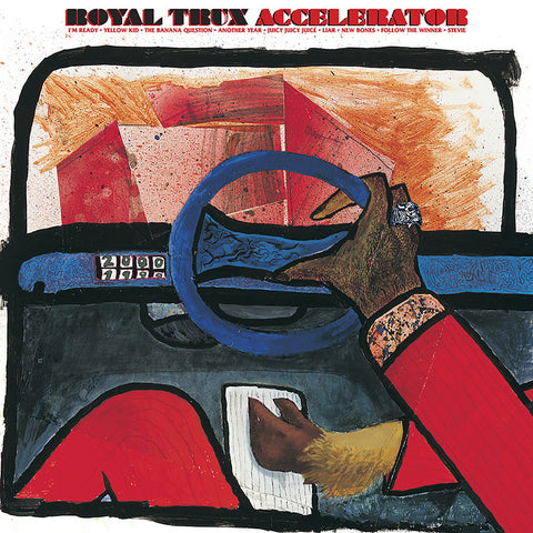 ROYAL TRUX 'Accelerator' LP