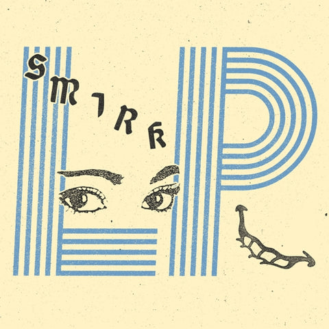 SMIRK 'Smirk' LP