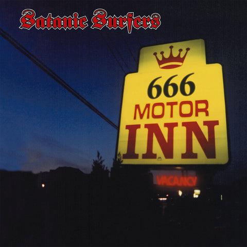 SATANIC SURFERS '666 Motor Inn' LP