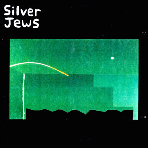 SILVER JEWS 'The Natural Bridge' LP