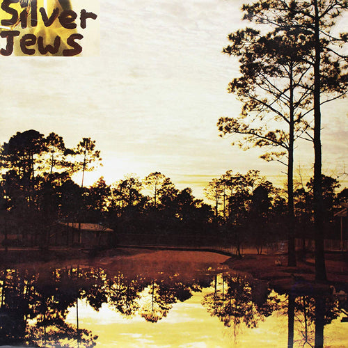 SILVER JEWS 'Starlite Walker' LP