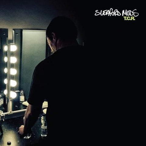 SLEAFORD MODS 'T.C.R' LP