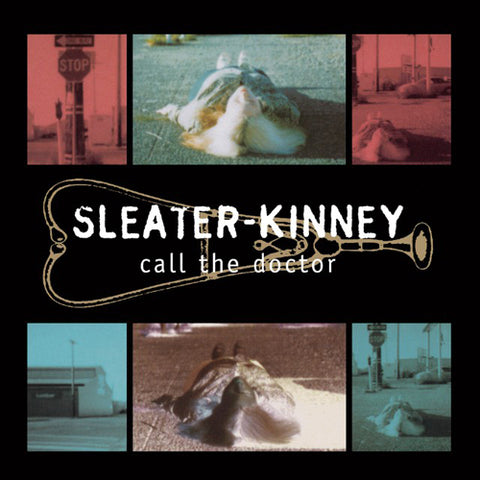 SLEATER KINNEY 'Call The Doctor' LP
