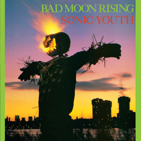 SONIC YOUTH 'Bad Moon Rising' LP