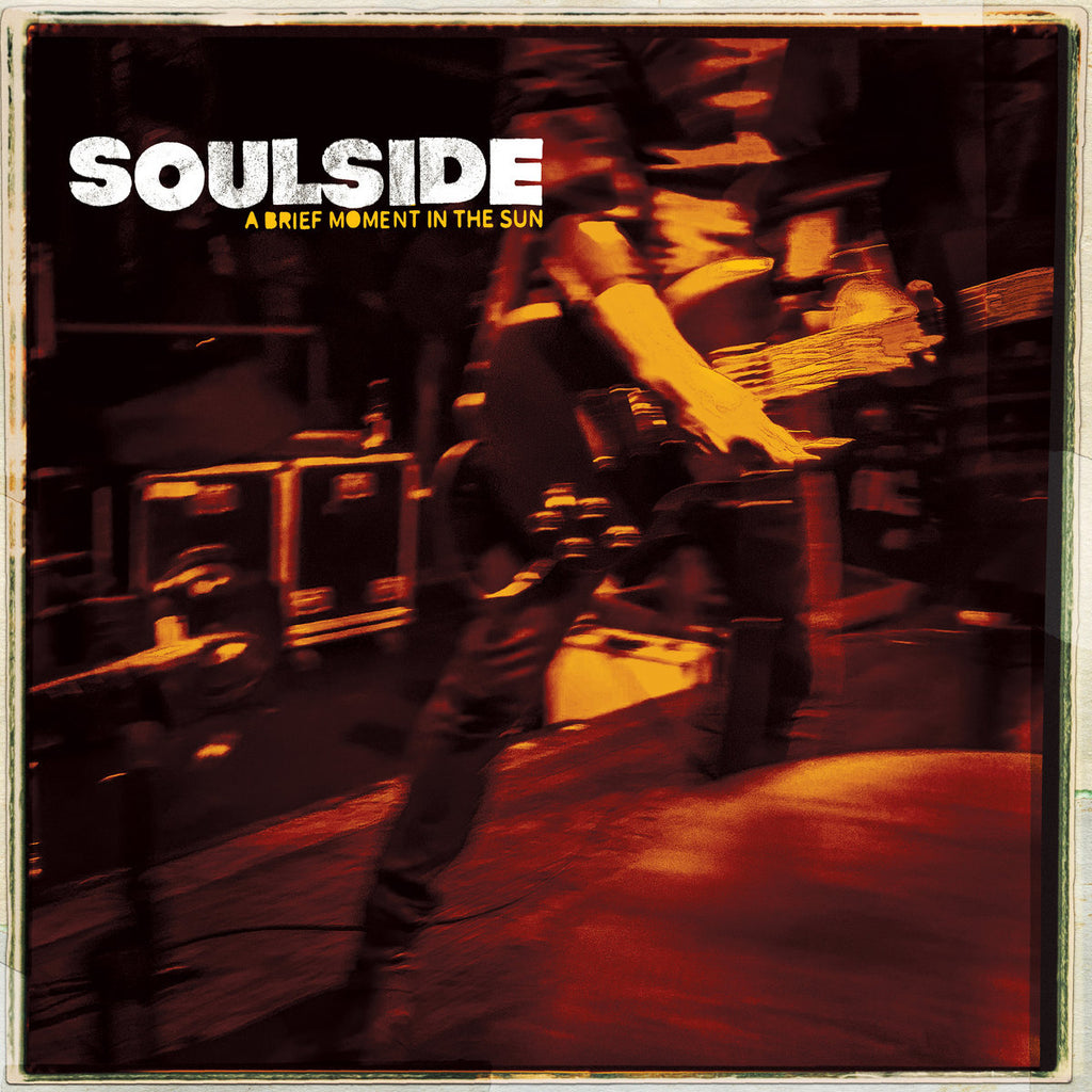 SOULSIDE 'A Brief Moment In The Sun' LP