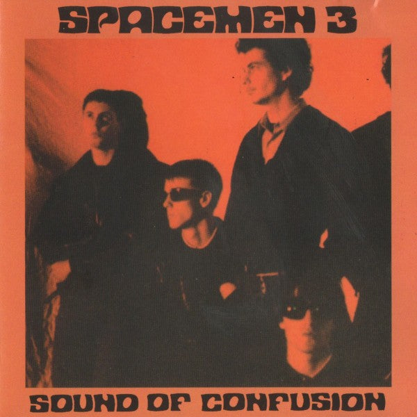 SPACEMEN 3 'Sound Of Confusion' LP