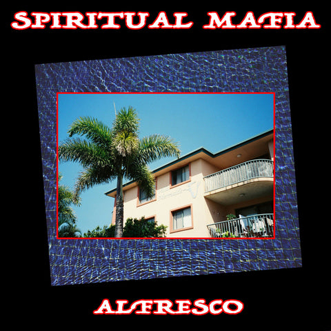 SPIRITUAL MAFIA 'Alfresco' LP