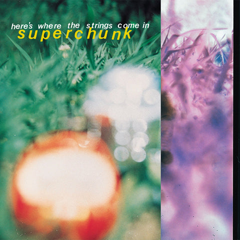 SUPERCHUNK 'Here's Where The Strings Come In' LP