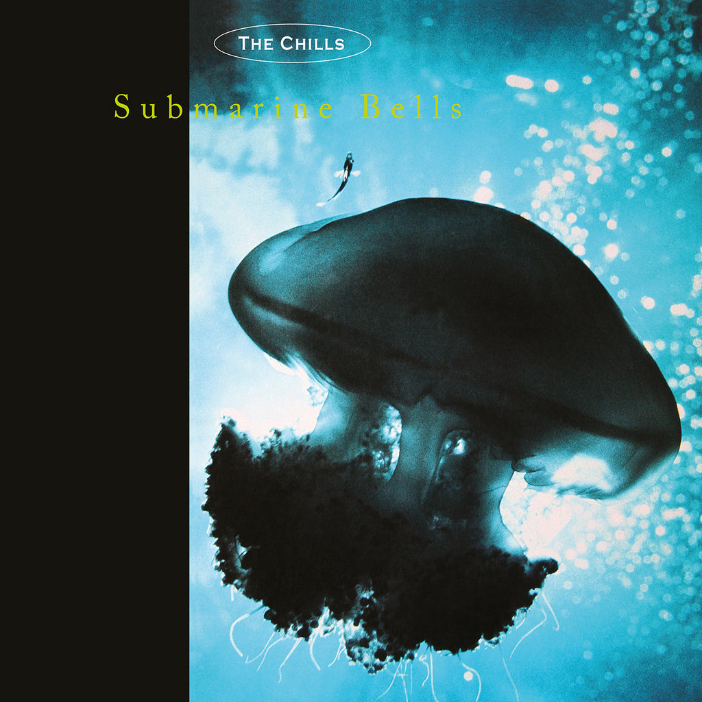 THE CHILLS 'Submarine Bells' LP