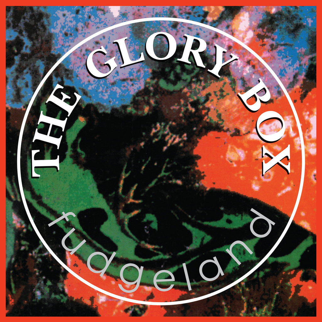 THE GLORY BOX 'Fudgeland' LP