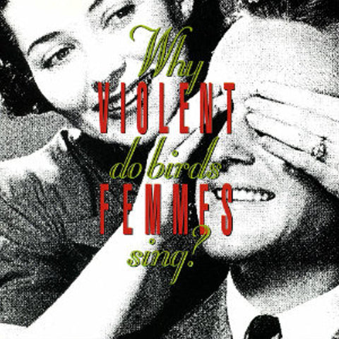 VIOLENT FEMMES 'Why Do Birds Sing?' LP