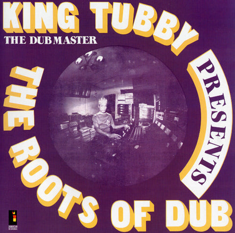 KING TUBBY 'The Roots Of Dub' LP