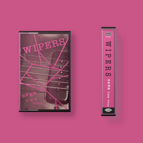 WIPERS 'Over The Edge' Cassette