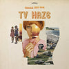 TV HAZE 'Circle The Sun' LP