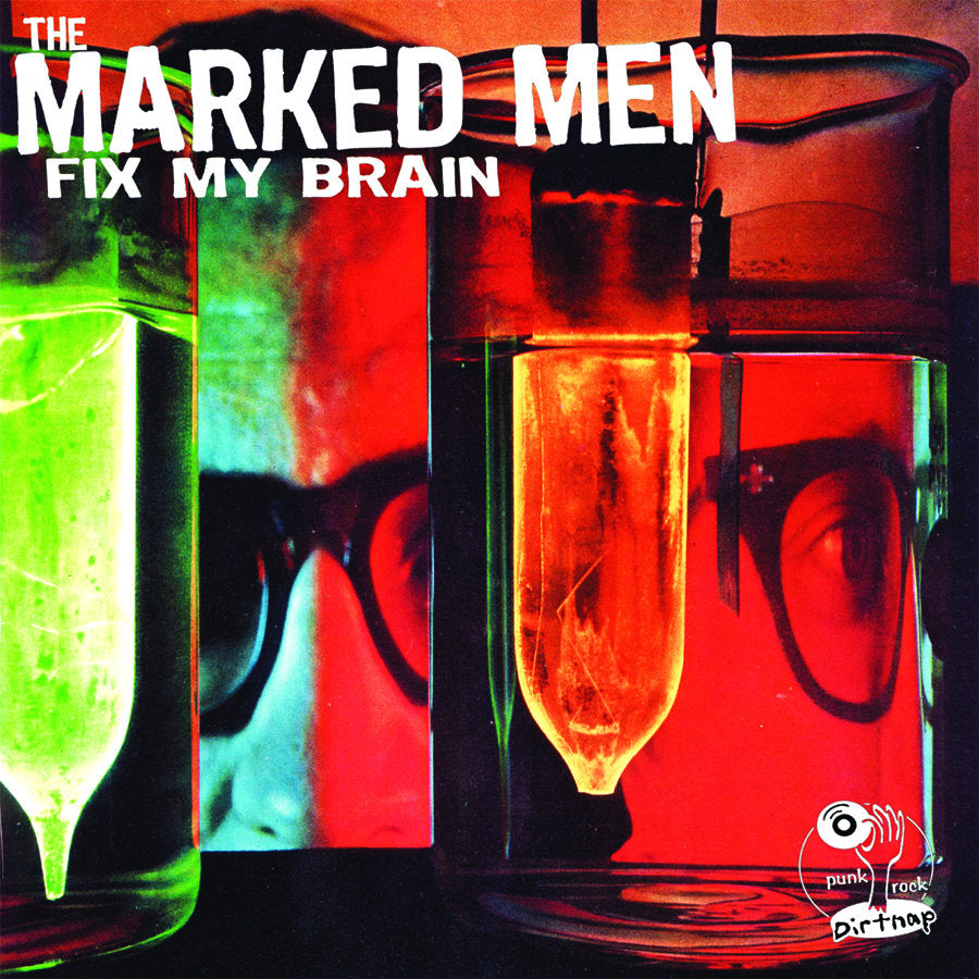THE MARKED MEN 'Fix My Brain' LP