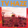 TV HAZE 'TV Haze' LP