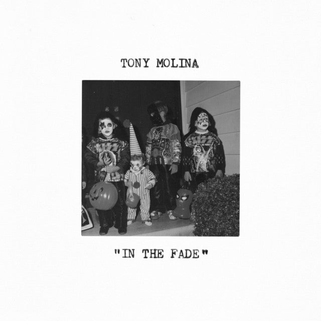 TONY MOLINA 'In The Fade' LP