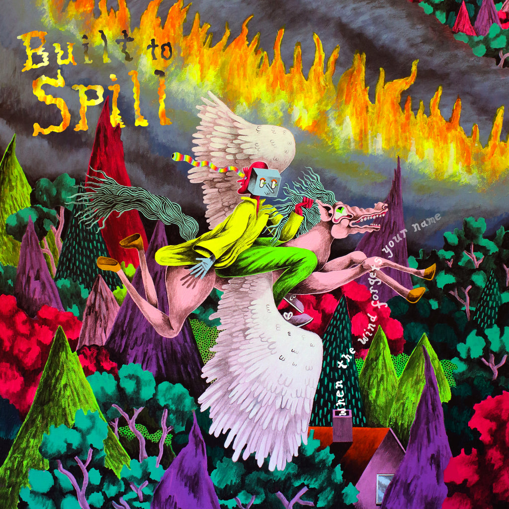 BUILT TO SPILL 'When The Wind Forgets Your Name' LP
