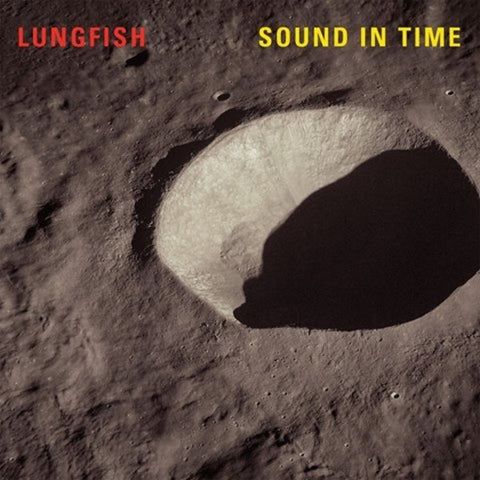 LUNGFISH 'Sound In Time' LP