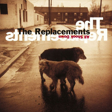 THE REPLACEMENTS 'All Shook Down' LP