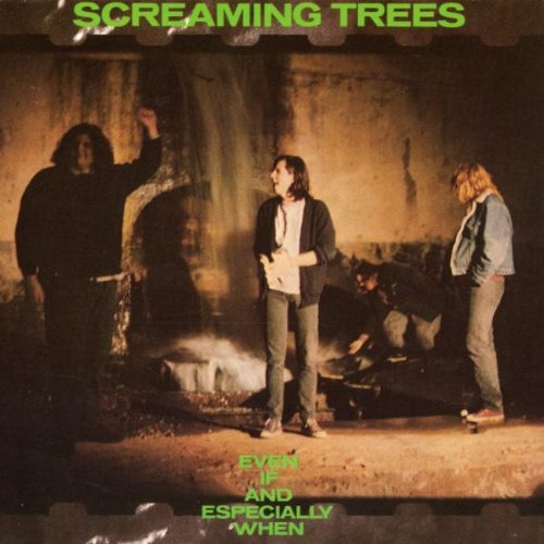SCREAMING TREES 'Even If And Especially When' LP